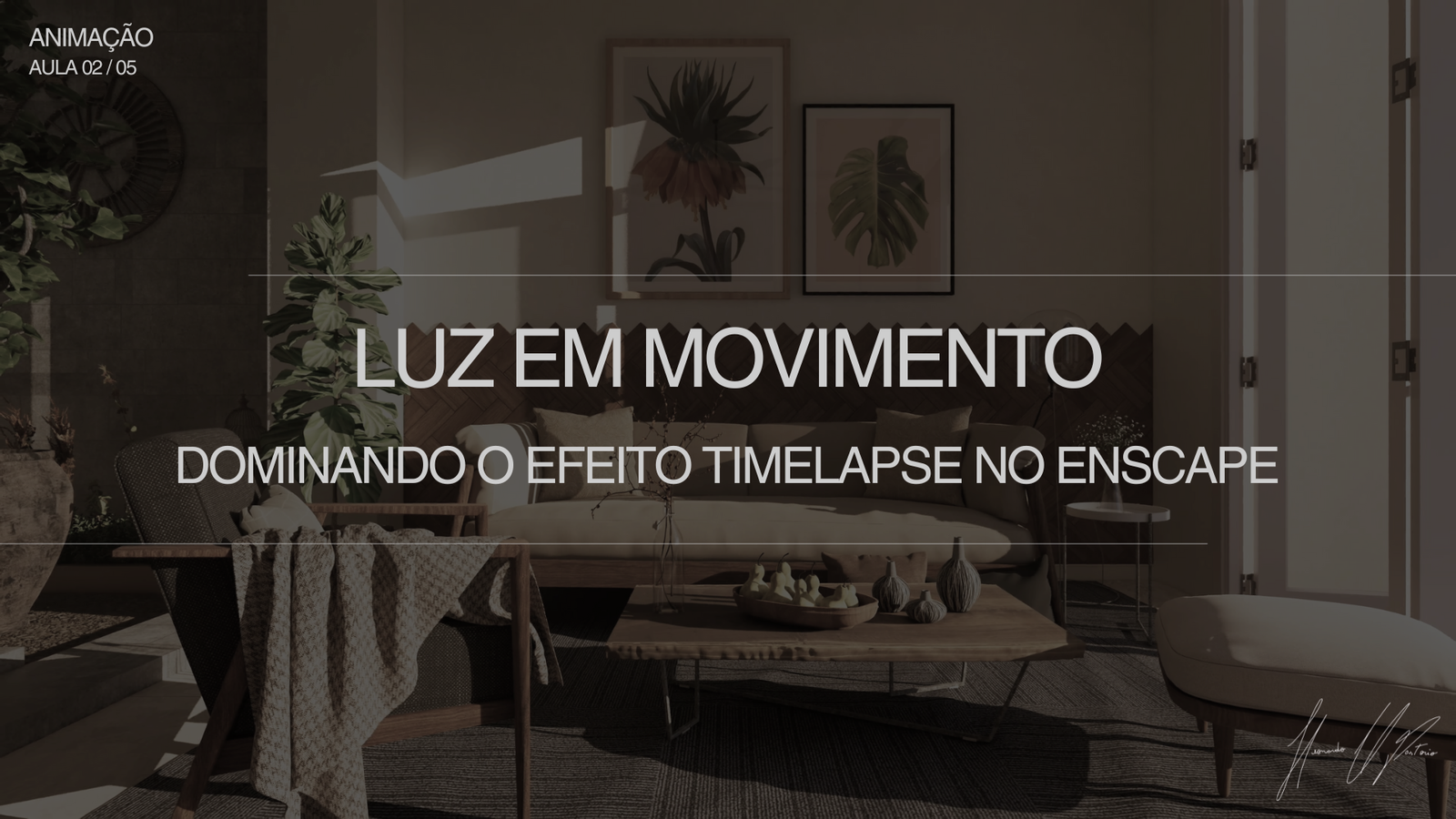 Módulo Arquitetura em Vídeo (2)