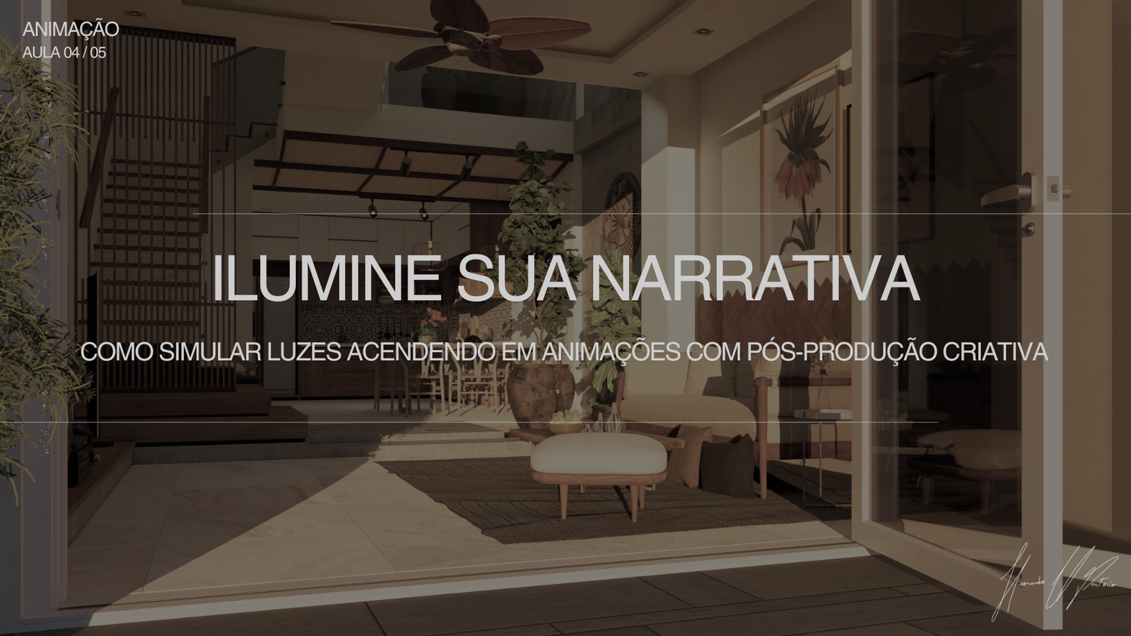 Módulo Arquitetura em Vídeo (4)