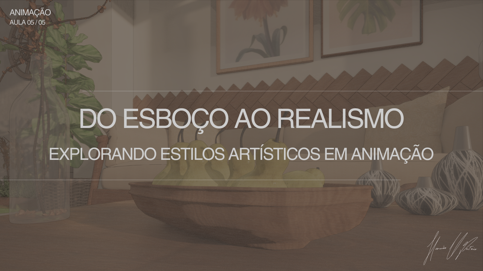 Módulo Arquitetura em Vídeo (5)